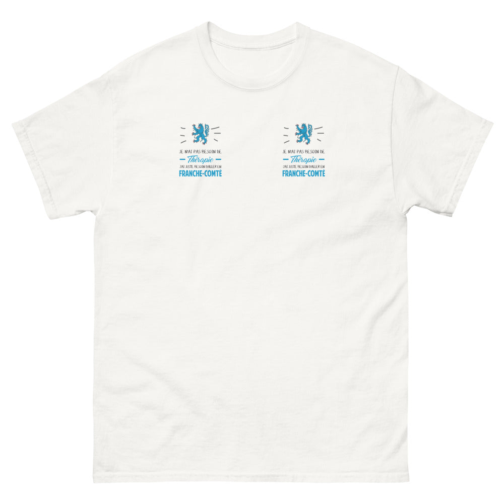 T-shirt Franche-Comté blanc - Je n'ai pas besoin de thérapie