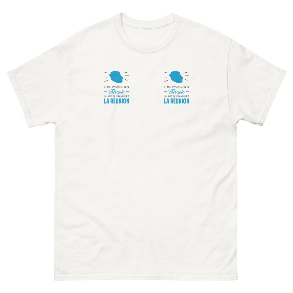 T-shirt Réunion blanc - Je n'ai pas besoin de thérapie