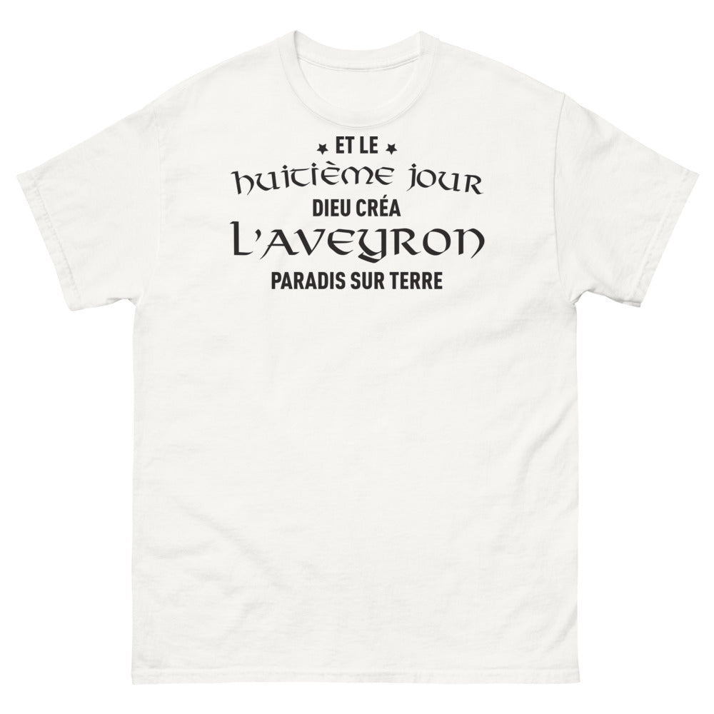 T-shirt Aveyron blanc - Et le huitième jour, Dieu créa l'Aveyron !