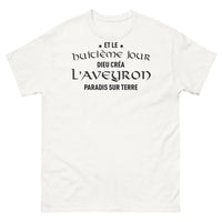 Thumbnail for T-shirt Aveyron blanc - Et le huitième jour, Dieu créa l'Aveyron !