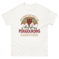 Thumbnail for T-shirt Périgord blanc - Ne Déconne Pas avec les Périgourdins