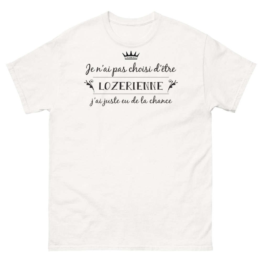 T-shirt Lozérienne blanc - Je n'ai pas choisi d'être Lozérienne