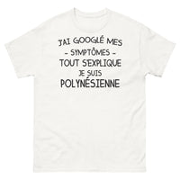 Thumbnail for T-shirt Polynésienne blanc - J'ai Google mes symptômes