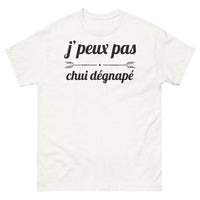Thumbnail for T-shirt humour blanc - Je Peux Pas, Chui D'Gnâpé