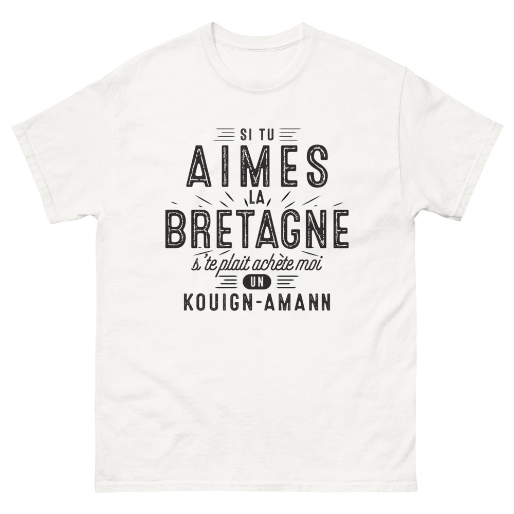 T-shirt Bretagne blanc - Si tu aimes la Bretagne, achète-moi un Kouign Amann