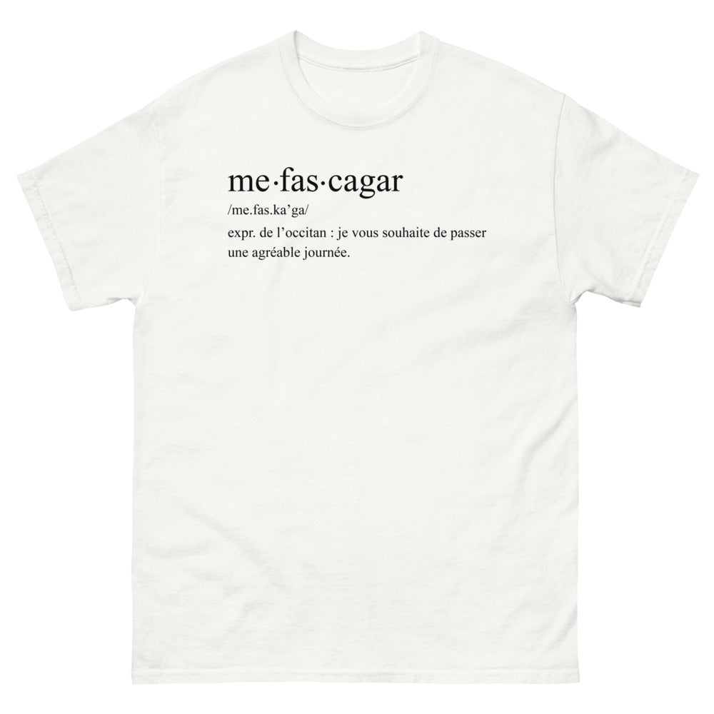 T-shirt occitan blanc - Me fas cagar ! expression humoristique