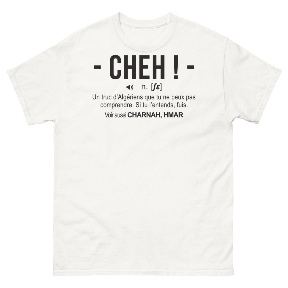 T-shirt Algérien blanc - Cheh, un truc d'Algériens que tu ne peux pas comprendre