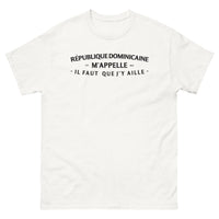 Thumbnail for T-shirt République Dominicaine blanc - Ici m'appelle et là il faut que j'y aille