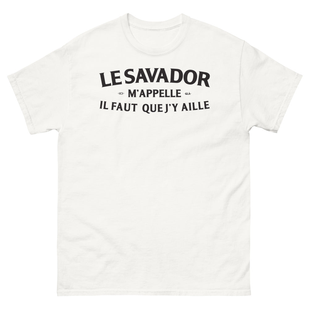 T-shirt Salvador blanc - Ici m'appelle, la il faut que j'y aille