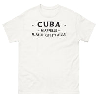 Thumbnail for T-shirt Cuba blanc - Ici m'appelle, là il faut que j'y aille