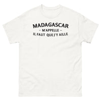 Thumbnail for T-shirt Madagascar blanc - Ici m’appelle, il faut que j’y aille