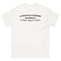 Thumbnail for T-shirt Nouvelle-Calédonie blanc - Ici m'appelle et là je dois aller !