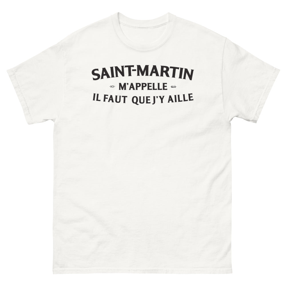 T-shirt Saint-Martin blanc - Ici m'appelle, là il faut que j'y aille