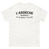 T-shirt Ardèche blanc - Je dois y aller