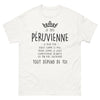 T-shirt Péruvienne blanc - Je suis Péruvienne, douce et déjantée