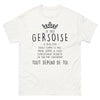 T-shirt Gersoise blanc - Je suis Gersoise, douce ou cauchemar