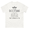 T-shirt Occitanie blanc - Douce comme le miel mais déjantée