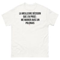 Thumbnail for T-shirt Pologne blanc - La meilleure décision : mariage avec un Polonais