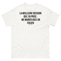 Thumbnail for T-shirt Italie blanc - La meilleure décision : me marier avec un Italien