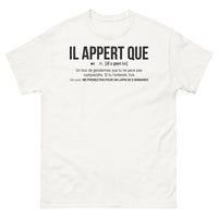 Thumbnail for T-shirt humoristique gendarmes blanc - Il appert que n'il a per ké un truc