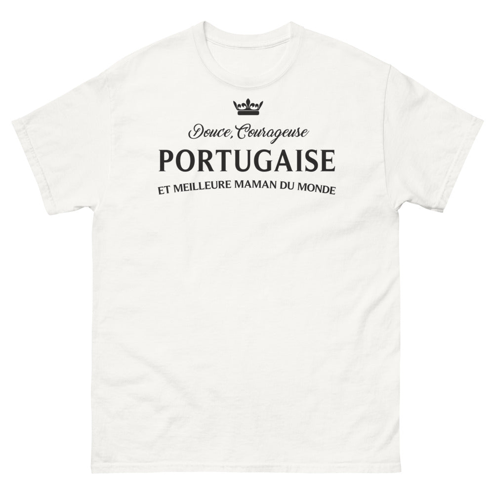T-shirt Portugal blanc - Douce, Courageuse Portugaise et Meilleure Maman
