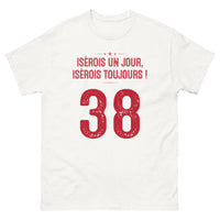 Thumbnail for T-shirt Isère blanc - Iserois Un Jour, Iserois Toujours
