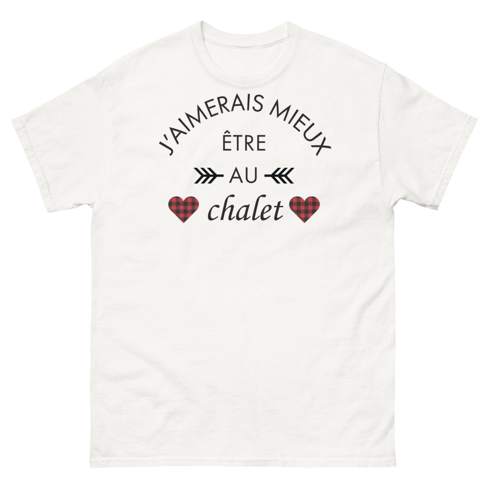 T-shirt chalet blanc - J'aimerais mieux être au chalet