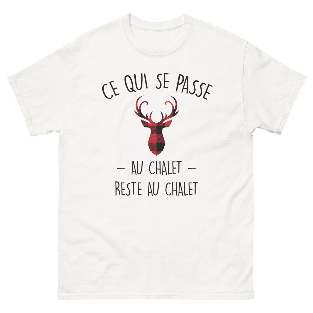 T-shirt chalet blanc - Ce qui se passe au chalet reste au chalet