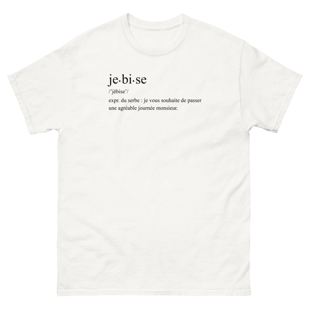 T-shirt Serbie blanc - Je-bi-se-je-bise, clin d'œil humoristique