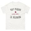 T-shirt La Réunion blanc - Tout plaquer et vivre à La Réunion