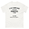 T-shirt Princesse blanc - C'est compliqué d'être une princesse