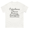 T-shirt Colombienne blanc - Chieuse et Fier de l'Être