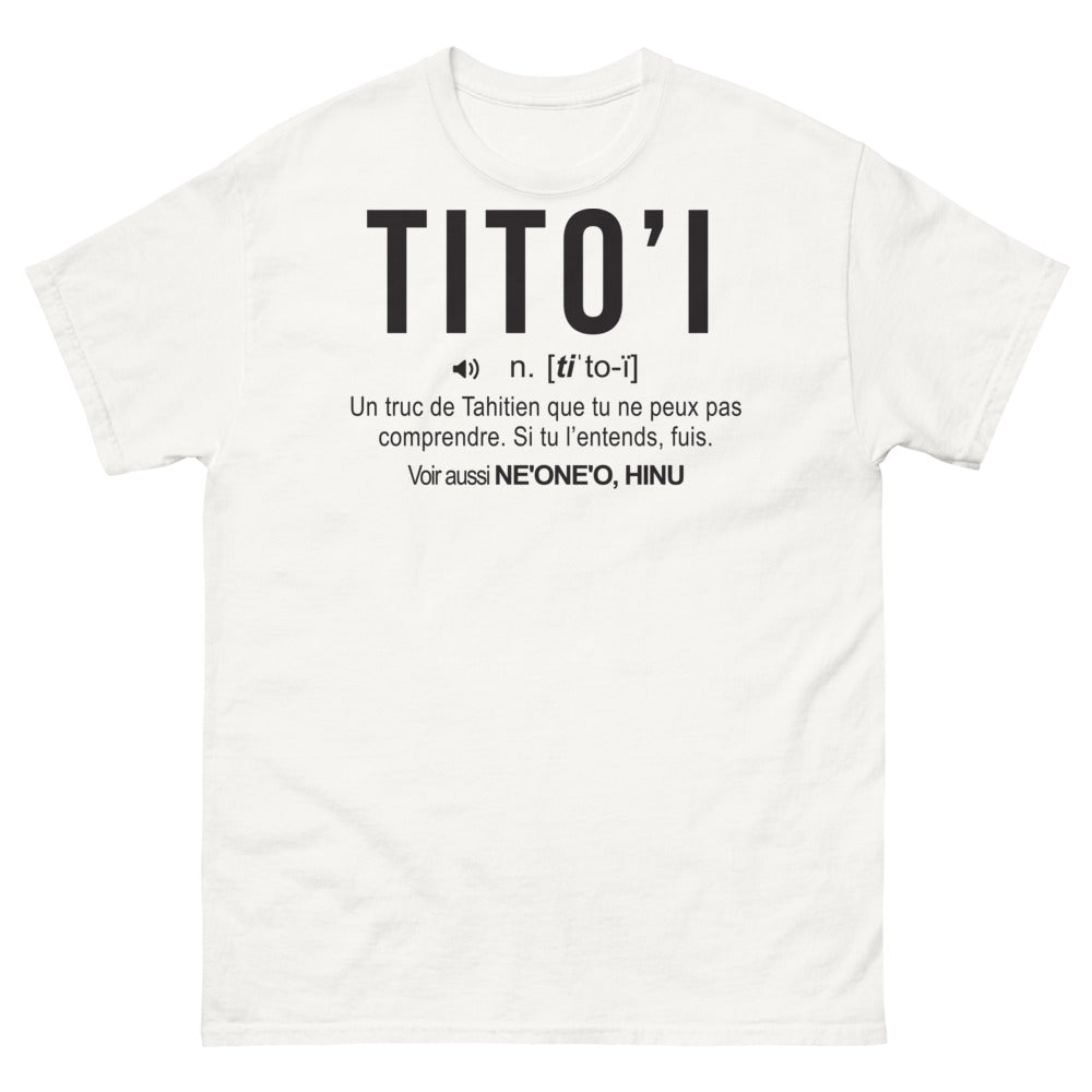T-shirt Tahiti blanc - Titoi n Ti To'i humoristique