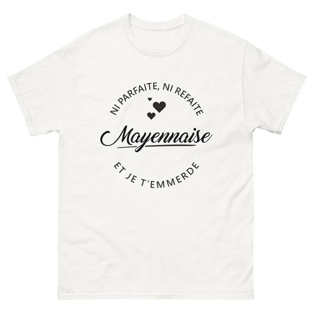 T-shirt Mayenne blanc - Ni parfaite, ni refaite avec humour