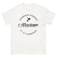 Thumbnail for T-shirt Alsace blanc - Ni Parfaite Ni Refaites, Alsacienne et Je T'Emmerde