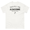 T-shirt Alsace blanc - Touche pas à mon Alsacienne !