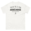 T-shirt Ardèche blanc - Touche pas à mon Ardéchoise