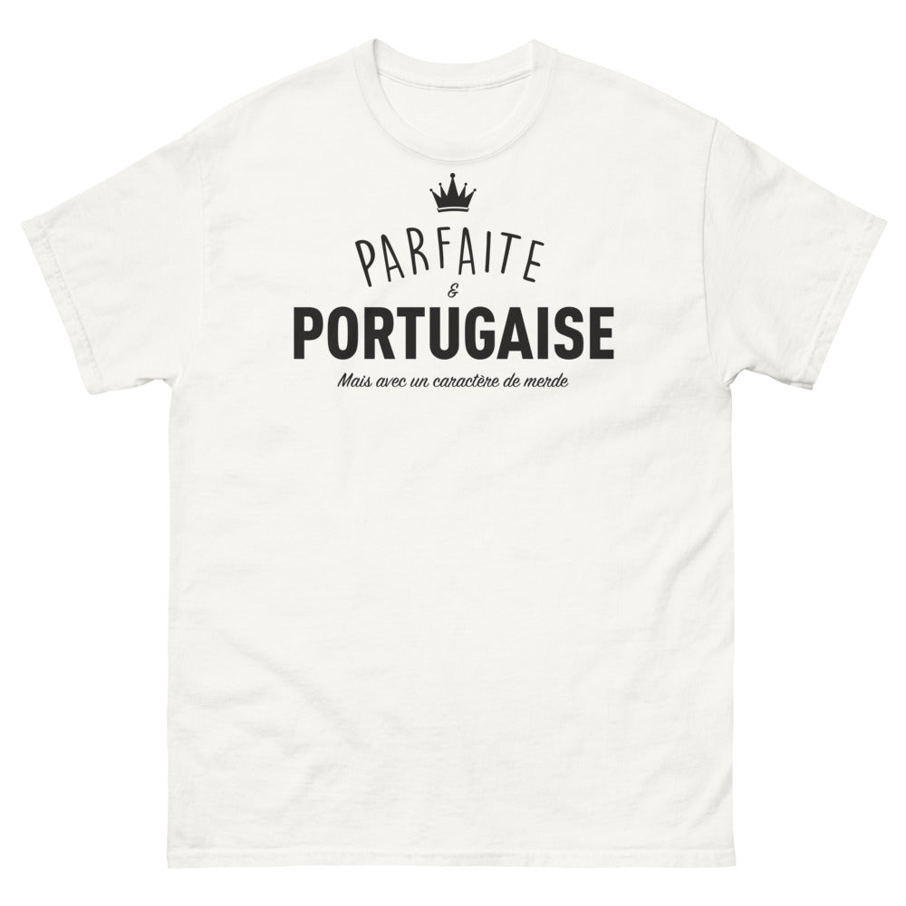 T-shirt Portugal blanc - Femme parfaite avec caractère bien trempé