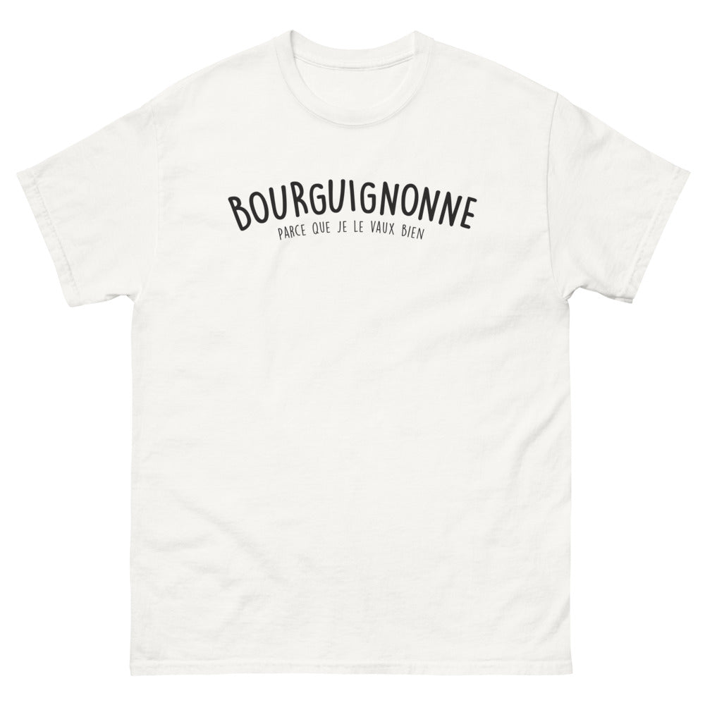 T-shirt Bourgogne blanc - Parce que je le vaux bien