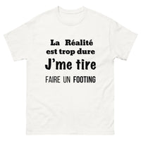 Thumbnail for T-shirt La Réalité blanc - La réalité est trop dure, je me tire faire un footing