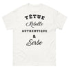 T-shirt Serbe blanc - Têtue, Rebelle, Authentique