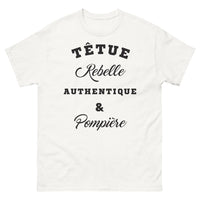 Thumbnail for T-shirt Pompier blanc - Têtue, Rebelle et Authentique