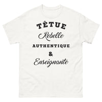 Thumbnail for T-shirt Enseignante blanc - Têtue et rebelle, fierté et caractère