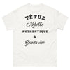 T-shirt Gendarmes blanc - Têtue, Rebelle et Authentique