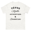T-shirt Dominicaine blanc - Têtue et fièrement rebelle