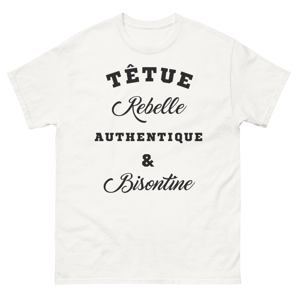 T-shirt Besançon blanc - Têtue, Rebelle et Authentique