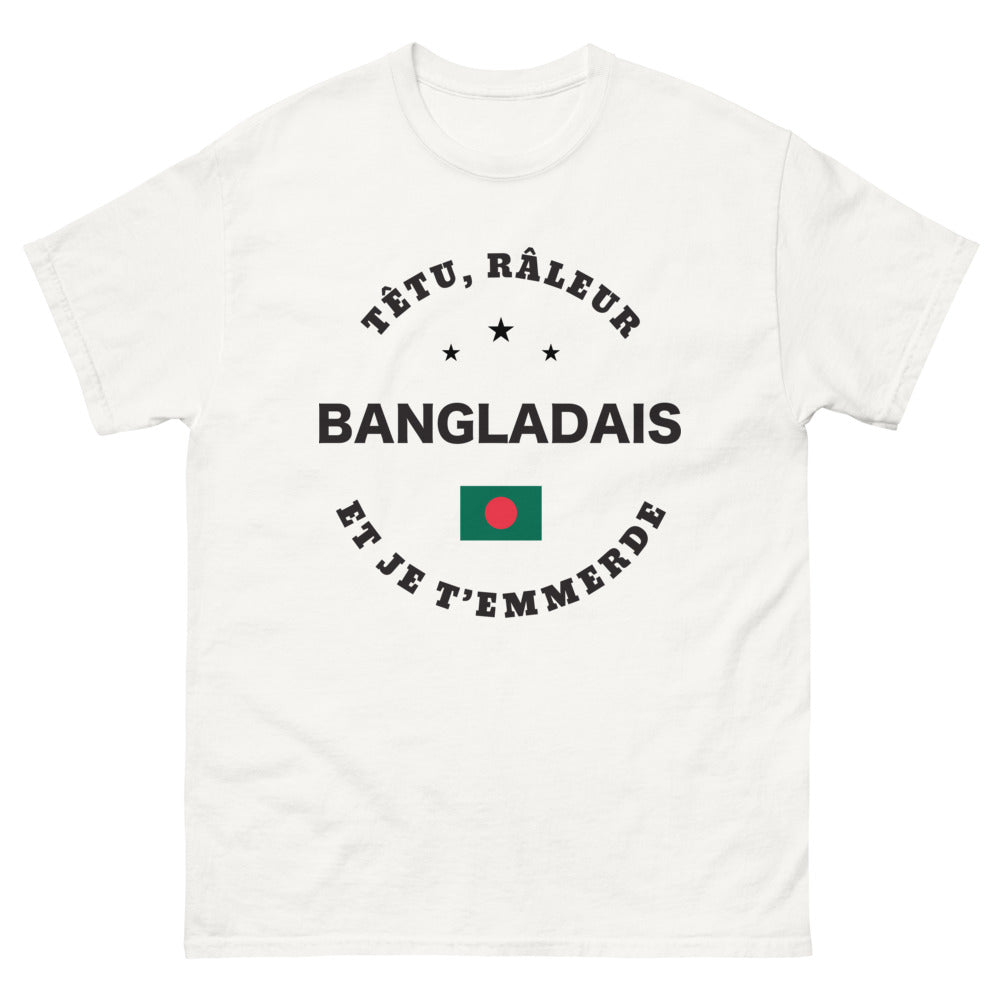 T-shirt Bangladais blanc - Têtu râleur, fier de l'être