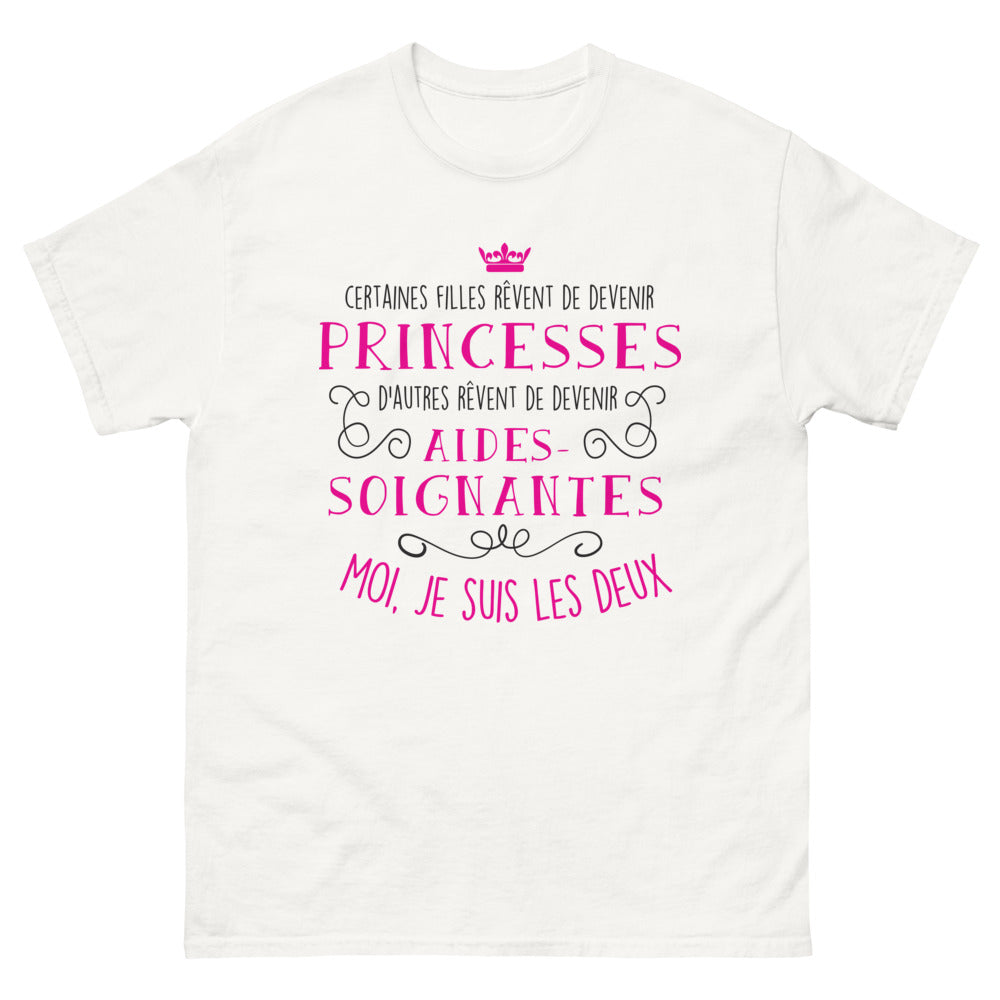 T-shirt aides-soignantes et princesses blanc - Certaines filles rêvent; moi je suis les deux