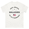T-shirt Malaisien blanc - Têtu râleur et je t'emmerde
