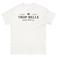 Thumbnail for T-shirt relationnel blanc - Trop Belle pour mon Ex